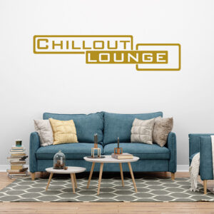 Wandtattoo Chillout Lounge Gold Druckerei Zapfel Pinkafeld