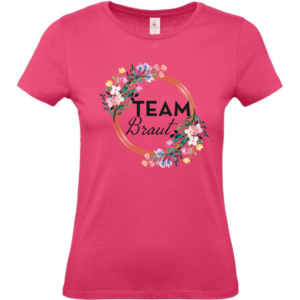 Poltershirt Damen Team Braut Druckerei Zapfel Pinkafeld